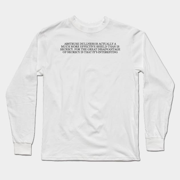 David Foster Wallace "The Pale King" Book Quote Long Sleeve T-Shirt by RomansIceniens